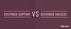 What's The Difference Between Customer Success Vs Customer Support?